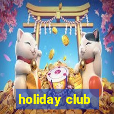 holiday club